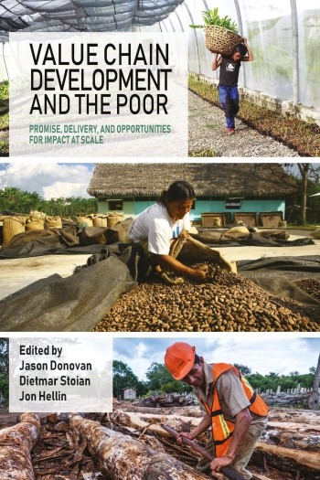 Value Chain Development and the Poor: Promise, delivery and opportunities for impact at scale