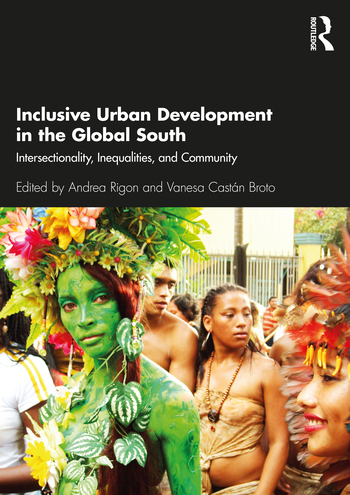 Inclusive Urban Development in the Global South Intersectionality, Inequalities, and Community
