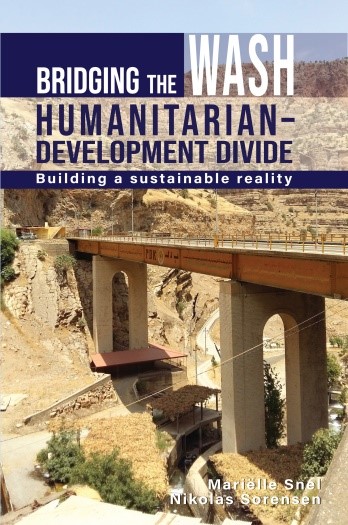 Bridging the WASH Humanitarian-development Divide: Building a sustainable reality 