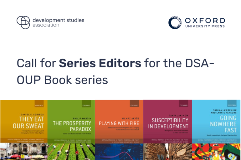 Recruiting Series Editors for the DSA-OUP Book series Critical Frontiers in International Development Studies
