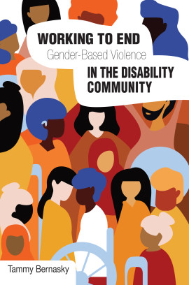 Working to End Gender Based Violence in the Disability Community: International Perspectives