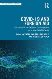 COVID-19 and Foreign Aid: Nationalism and Global Development in a New World Order