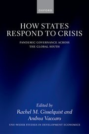 How States Respond to Crisis: Pandemic Governance Across the Global South [Open Access]