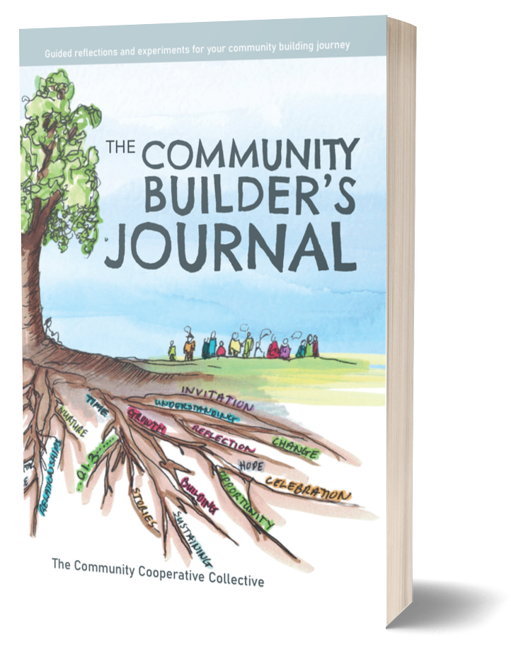 The Community Builder's Journal: Guided reflections and experiments for your community building journey