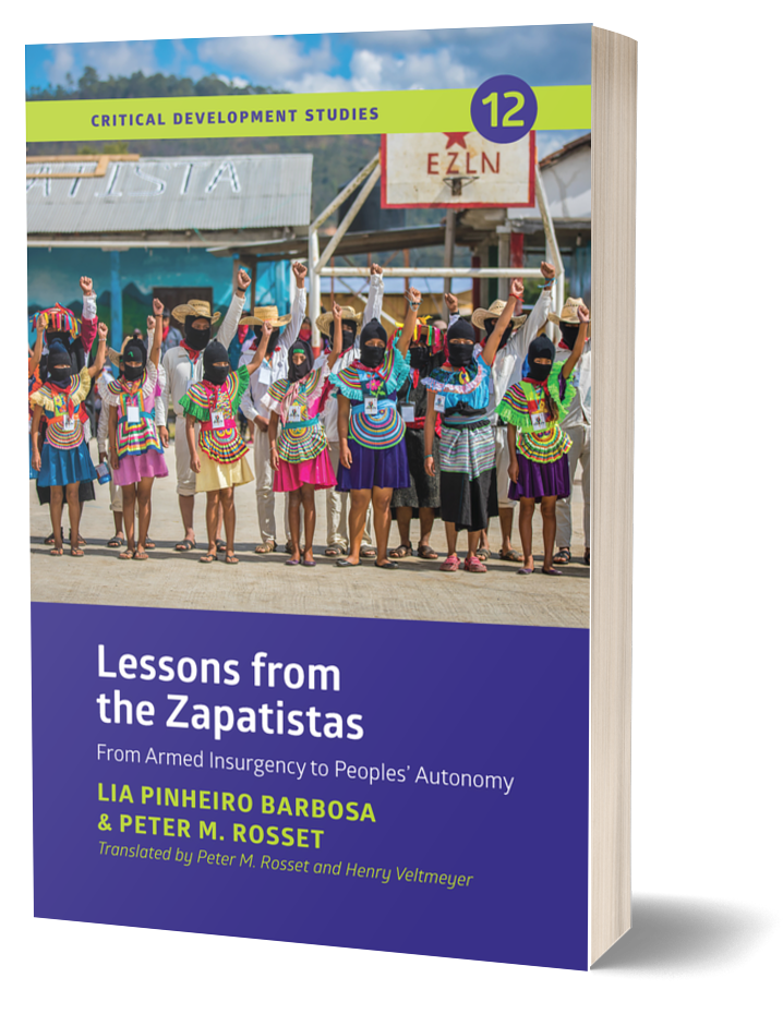 Lessons from the Zapatistas: From Armed Insurgency to People’s Autonomy