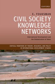 Civil Society Knowledge Networks: International Development and the Globalization of Ideas